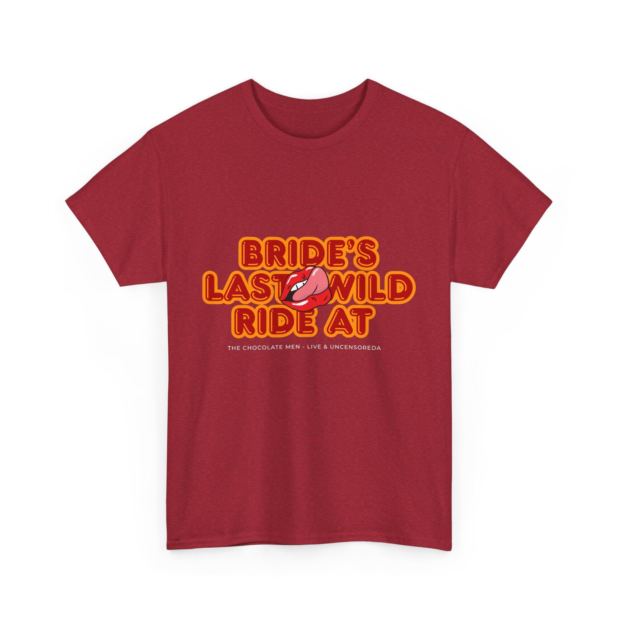 Bride's Last Wild Ride Unisex Heavy Cotton Tee - The Chocolate Men UK