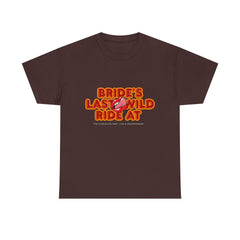 Bride's Last Wild Ride Unisex Heavy Cotton Tee - The Chocolate Men UK