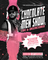 December 2025 - The Chocolate Men Show - Live & Uncensored - The Chocolate Men UK