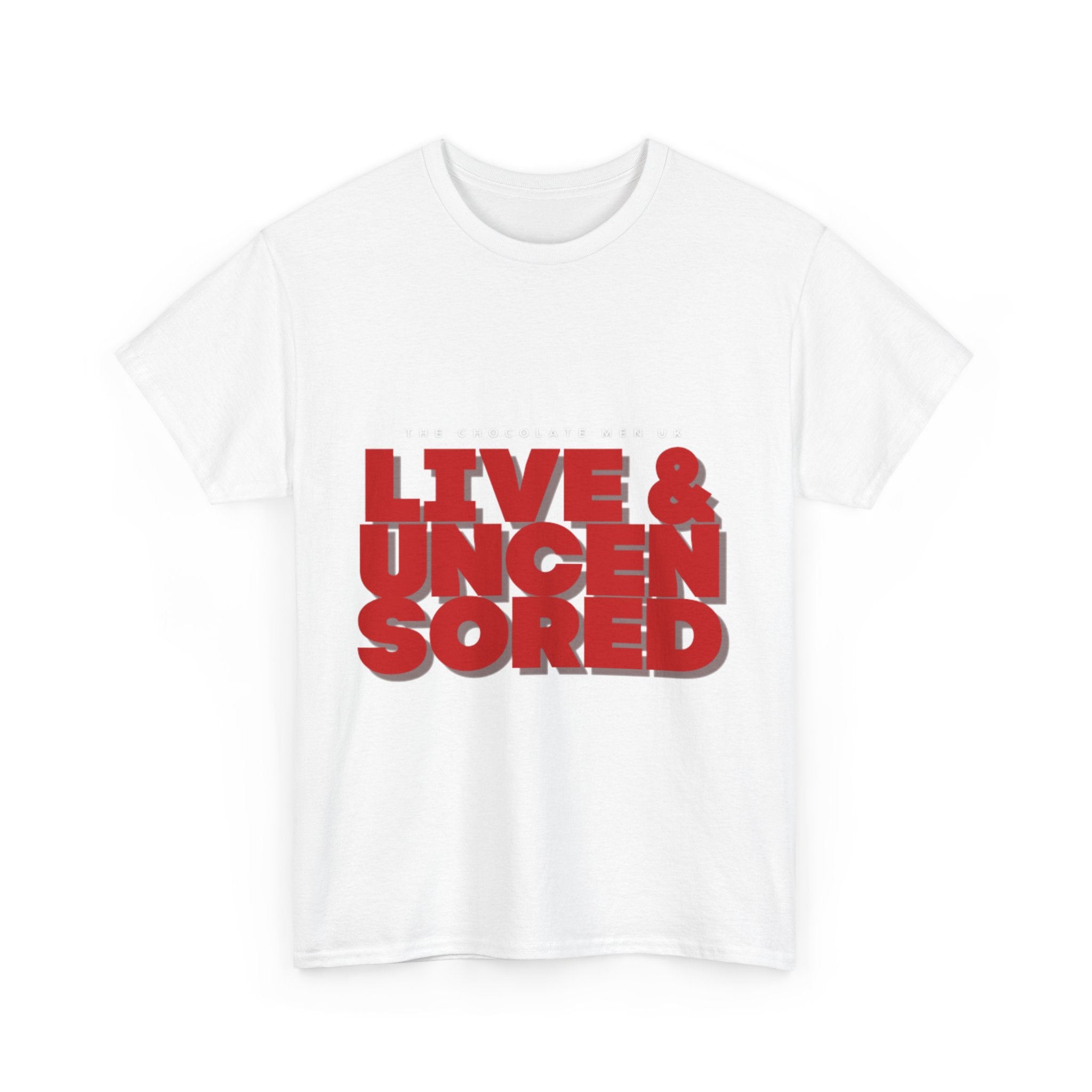 Live & Uncensored Unisex Heavy Cotton Tee - Bold Statement Shirt - The Chocolate Men UK
