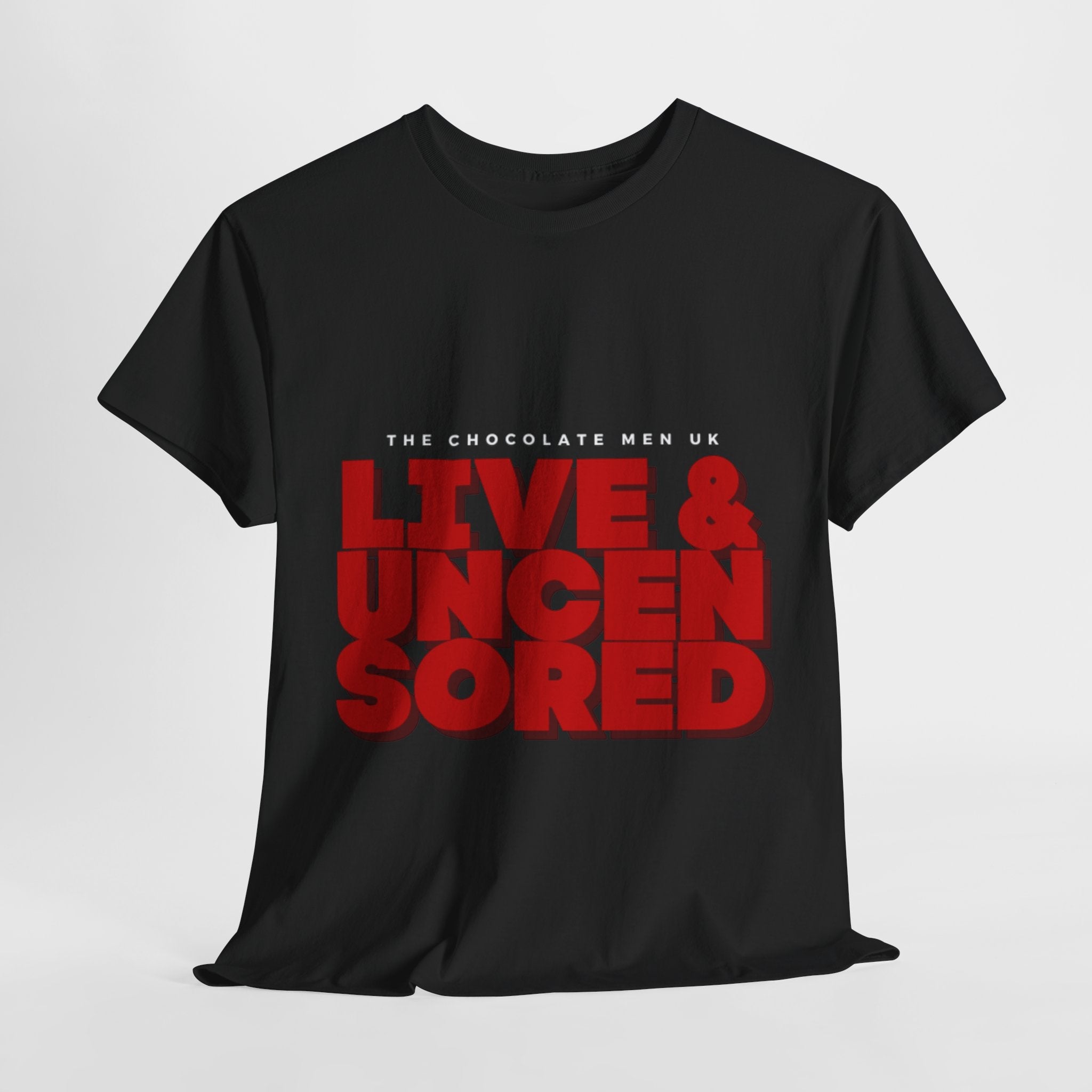 Live & Uncensored Unisex Heavy Cotton Tee - Bold Statement Shirt - The Chocolate Men UK