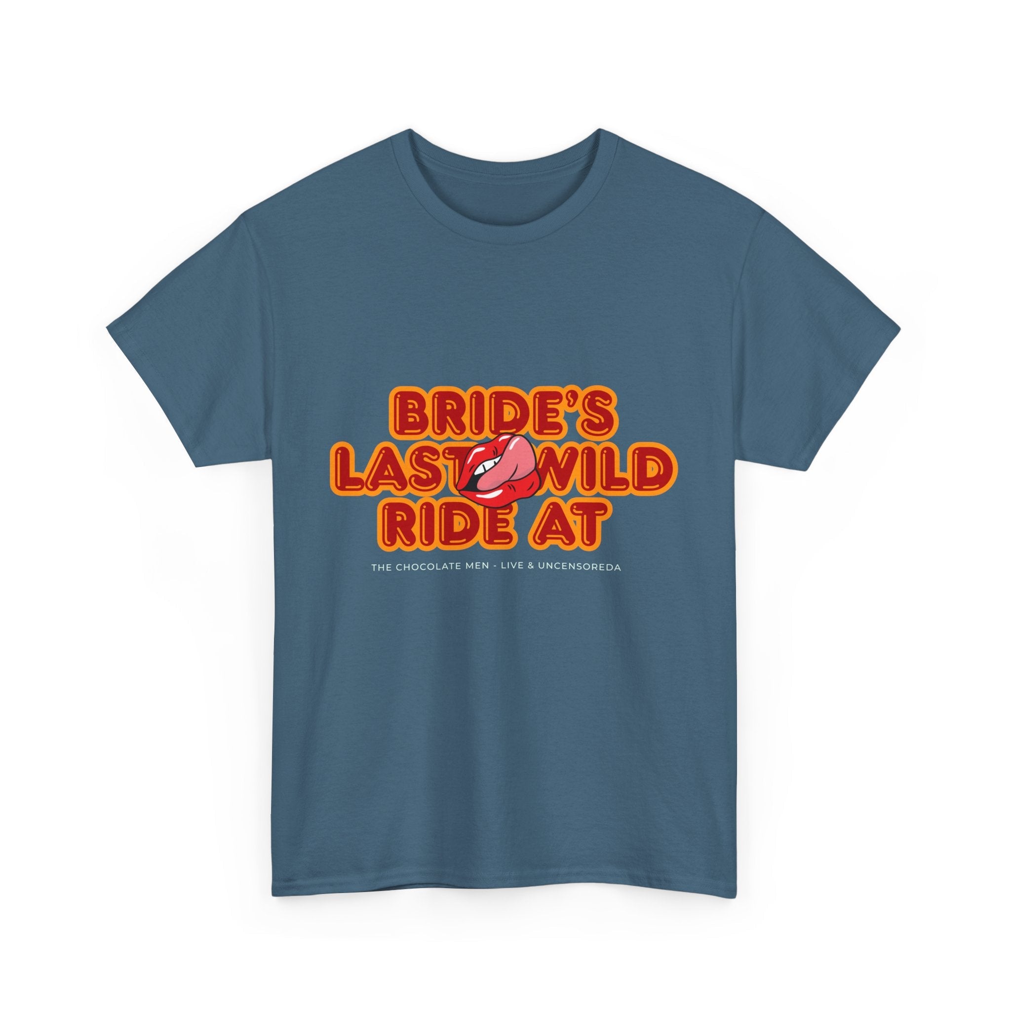 Bride's Last Wild Ride Unisex Heavy Cotton Tee - The Chocolate Men UK