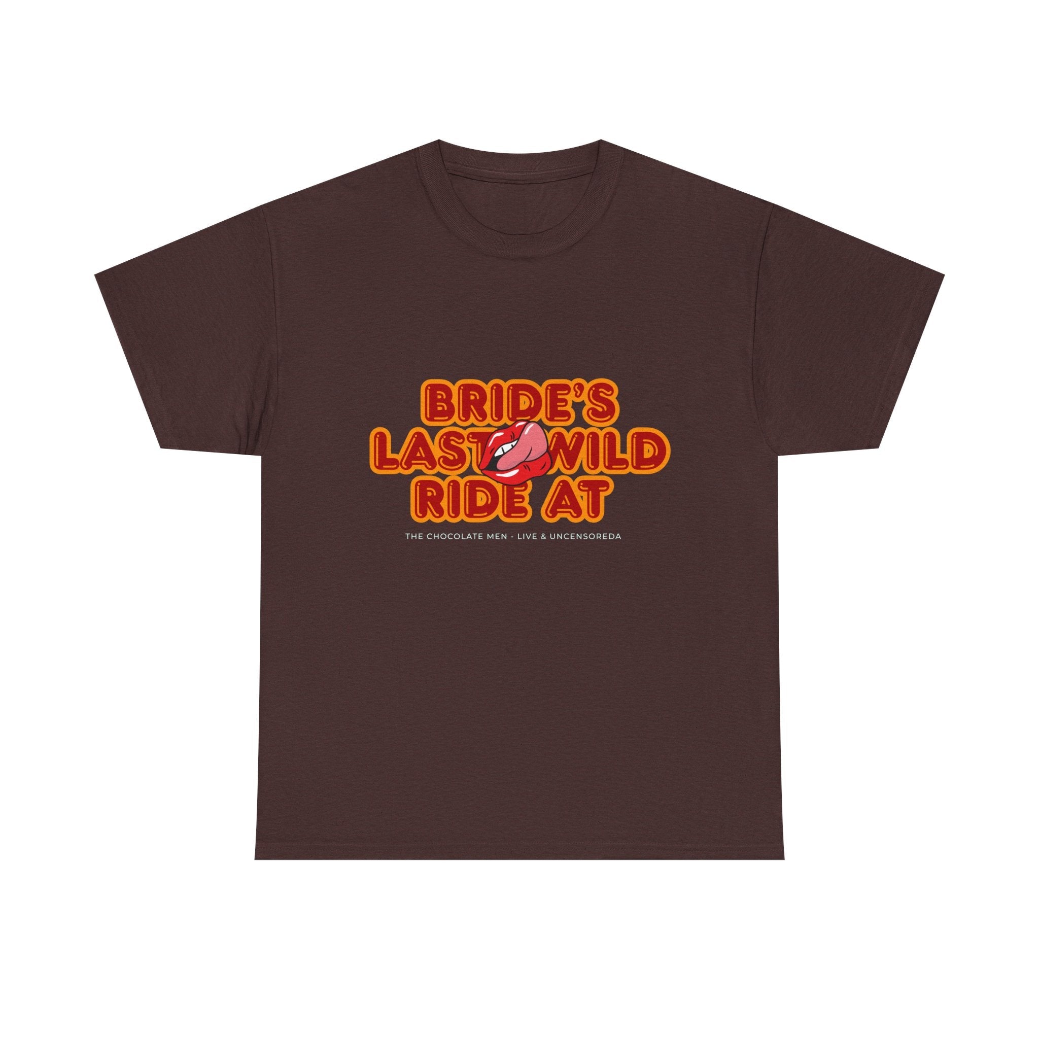 Bride's Last Wild Ride Unisex Heavy Cotton Tee - The Chocolate Men UK
