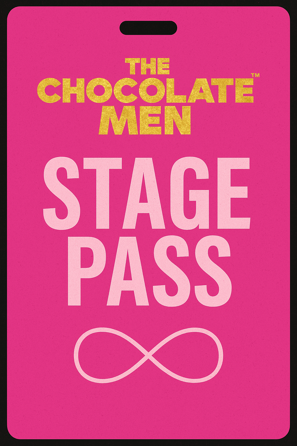 Stage Pass - The Chocolate Men UK